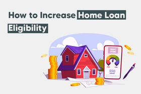 Increase Home Loan